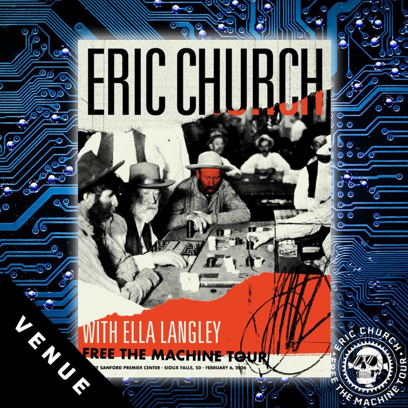 Eric Church Show Poster - Sioux Falls, SD - 02.06.26 - Venue