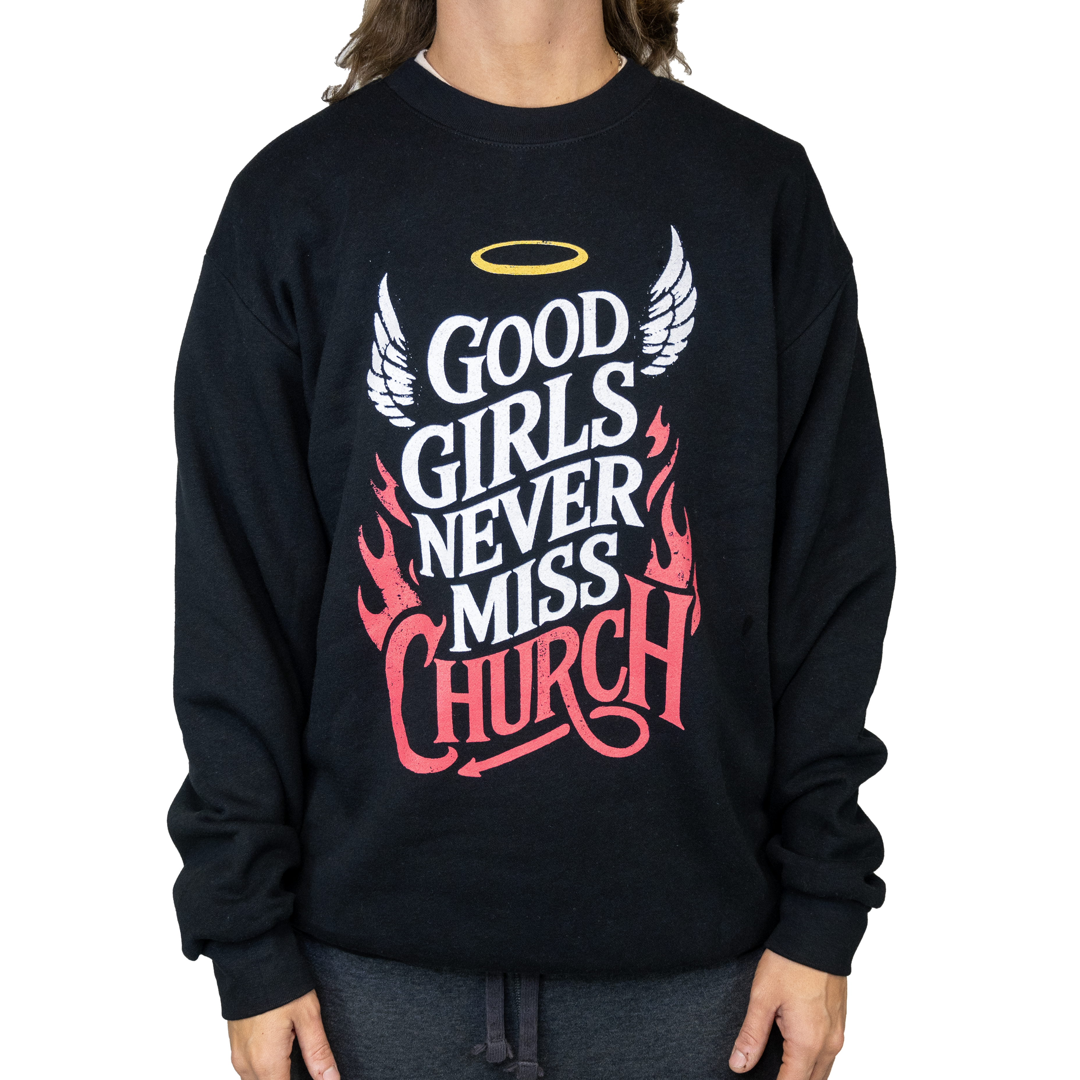 Good Girls Never Miss Church Fleece Crewneck